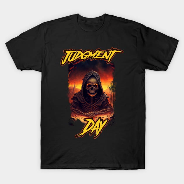 Judgment Day Apocalypse Apocalyptic Death Grim Reaper T-Shirt by Tip Top Tee's